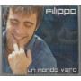 Filippo CD 'S Singolo Un Mondo Vero / Tieni Duro – TNT 6718172 Sigillato