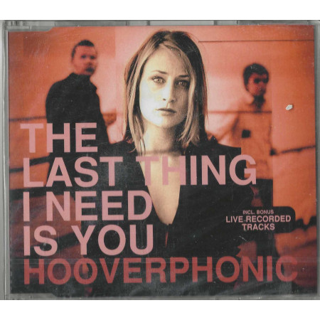 Hooverphonic CD'S Singolo The Last Thing I Need Is You / Columbia – COL 6743702 Sigillato