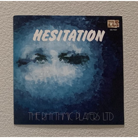 The Rhythmic Players Ltd Vinile 7" 45 giri Hesitation / CLS – MDF001 Nuovo The Rhythmic Players Ltd Vinile 7" 45 giri Hesitation / CLS – MDF001 Nuovo