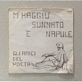 Gli Amici Del Poeta Vinile 7" 45 giri Uocchie Senza Lacreme - M'haggiu Sunnato 'E Napule Nuovo Gli Amici Del Poeta Vinile 7" 45 giri Uocchie Senza Lacreme - M'haggiu Sunnato 'E Napule Nuovo
