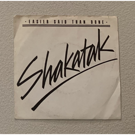 Shakatak Vinile 7" 45 giri Easier Said Than Done / Polydor – 2059424 Nuovo