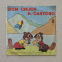 Boys Group Vinile 7" 45 giri Don Chuck Il Castoro / LS – LSN1059 Nuovo