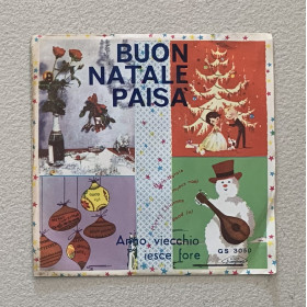 A. D'Onofrio, A. Capece Vinile 7" 45 giri Buon Natale Paisa' / Anno Vecchio Iesce Fore Nuovo A. D'Onofrio, A. Capece Vinile 7" 45 giri Buon Natale Paisa' / Anno Vecchio Iesce Fore Nuovo