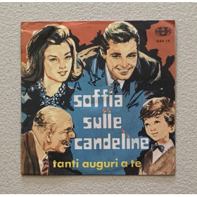 Coro Di Bambini Della Sig.ra Montefusco Vinile 7" 45 giri Soffia Sulle Candeline / Tanti Auguri A Te Nuovo Coro Di Bambini Della Sig.ra Montefusco Vinile 7" 45 giri Soffia Sulle Candeline / Tanti Auguri A Te Nuovo