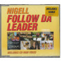 Nigel CD'S Singolo Follow Da Leader 2002 / Dance Pool – DAN 6726802 Sigillato