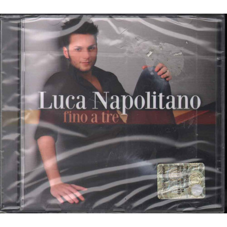 Luca Napolitano CD Fino a Tre  Nuovo Sigillato 5052498660223