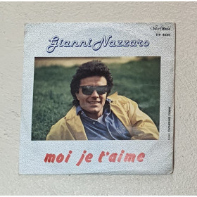 Gianni Nazzaro Vinile 7" 45 giri Moi Je T'Aime Questa Volta / ITF4535 Nuovo Gianni Nazzaro Vinile 7" 45 giri Moi Je T'Aime Questa Volta / ITF4535 Nuovo