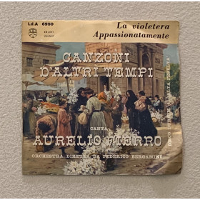 Aurelio Fierro Vinile 7" 45 giri La Violetera / Appassionatamente / LdA6950 Nuovo Aurelio Fierro Vinile 7" 45 giri La Violetera / Appassionatamente / LdA6950 Nuovo