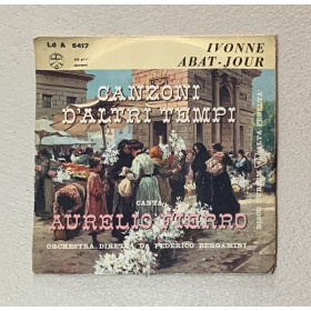 Aurelio Fierro Vinile 7&quot; 45 giri Ivonne / Abat-Jour / Durium – LdA6417 Nuovo