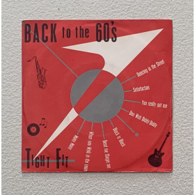 Tight Fit Vinile 7" 45 giri Back To The 60's / Jive – JV571 Nuovo Tight Fit Vinile 7" 45 giri Back To The 60's / Jive – JV571 Nuovo