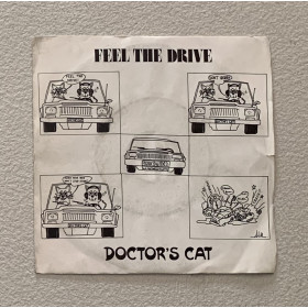Doctor's Cat Vinile 7" 45 giri Feel The Drive / Durium – DS001 Nuovo Doctor's Cat Vinile 7" 45 giri Feel The Drive / Durium – DS001 Nuovo
