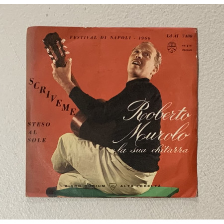 Roberto Murolo E La Sua Chitarra Vinile 7" 45 giri Scriveme / Steso Al Sole Nuovo