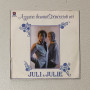 Juli & Julie Vinile 7" 45 giri Sconosciuti Noi / Azzurro Domani / YEP00707 Nuovo