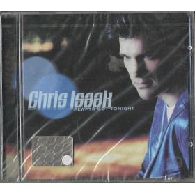 Chris Isaak CD Always Got Tonight / Reprise  – 9362480162 Sigillato Chris Isaak CD Always Got Tonight / Reprise  – 9362480162 Sigillato