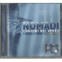 Nomadi CD Canzoni Nel Vento / Edizioni I Nomadi – 8032732271528 Sigillato