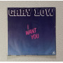 Gary Low Vinile 7" 45 giri I Want You / Cat Record – CATNP5002 Nuovo