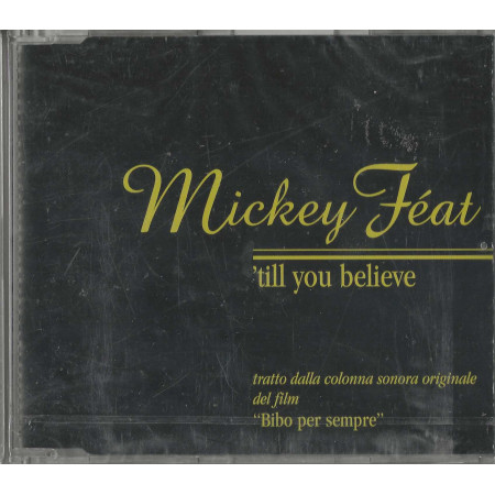 Michey Feat CD'S Singolo 'Till You Believe / EPIC – 6699671 Sigillato