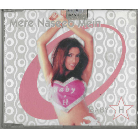 Baby H CD'S Singolo Mere Naseeb Mein / Universo – UNI 6749092 Nuovo