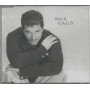 Max Calò CD 'S Singolo Si O No  / Easy Records  – Esy 40322 Sigillato
