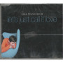 Lisa Stansfield CD'S Singolo Let's Just Call It Love / Arista – 74321866312 Sigillato