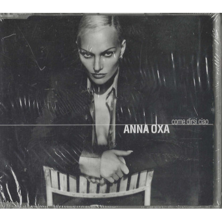 Anna Oxa CD 'S Singolo Come Dirsi Ciao / Columbia – COL 6668901 Sigillato