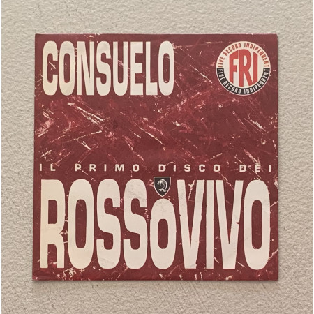 Rossovivo Vinile 7" 45 giri Consuelo / Free Records – NP13284 Nuovo