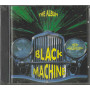 Black Machine CD The Album / New Music – NMCD 1028 Sigillato