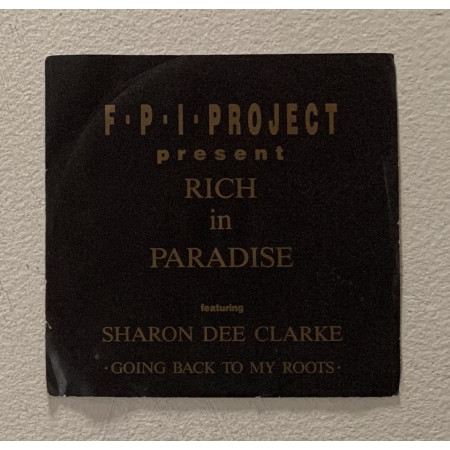 FPI Project Vinile 7" 45 giri Rich In Paradise "Going Back To My Roots" Nuovo