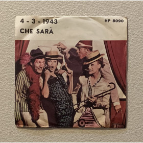 I Combos Vinile 7" 45 giri 4-3-1943 / Che Sarà / HP8090 Nuovo