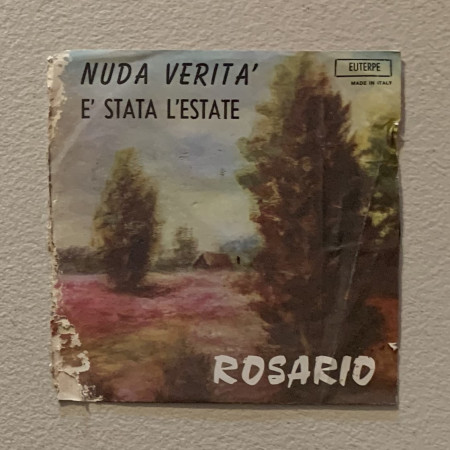 Rosario Vinile 7" 45 giri Nuda Verità / E' Stata L'Estate / Euterpe – 049 Nuovo