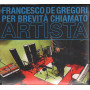 Francesco De Gregori CD Digipack Per BrevitÃ  Chiamato Artista Sig 0886973219829