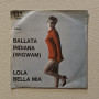 Tony Arden Vinile 7" 45 giri Ballata Indiana (Wigwam) / Lola Bella Mia Nuovo