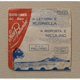 Nico Palumbo, Rosetta D'Oro Vinile 7" 45 giri A Lettera 'E Rusinella / 'A Risposta 'E Niculino Nuovo Nico Palumbo, Rosetta D'Oro Vinile 7" 45 giri A Lettera 'E Rusinella / 'A Risposta 'E Niculino Nuovo