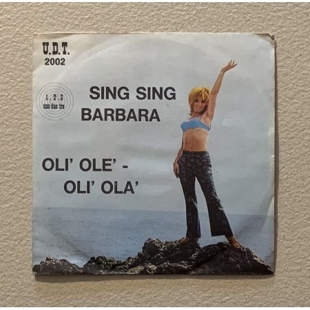 Tony Arden, Edy Brando Vinile 7" 45 giri Sing Sing Barbara / Olì Olè Olì Olà Nuovo