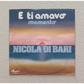 Nicola Di Bari Vinile 7" 45 giri E Ti Amavo / Momento / CI20435 Nuovo Nicola Di Bari Vinile 7" 45 giri E Ti Amavo / Momento / CI20435 Nuovo