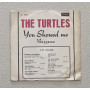 The Turtles Vinile 7" 45 giri You Showed Me / Buzzsaw / HL10251 Nuovo