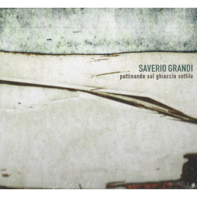 Saverio Grandi CD Pattinando sul ghiaccio sottile / NAR – NAR 101102 Sigillato Saverio Grandi CD Pattinando sul ghiaccio sottile / NAR – NAR 101102 Sigillato
