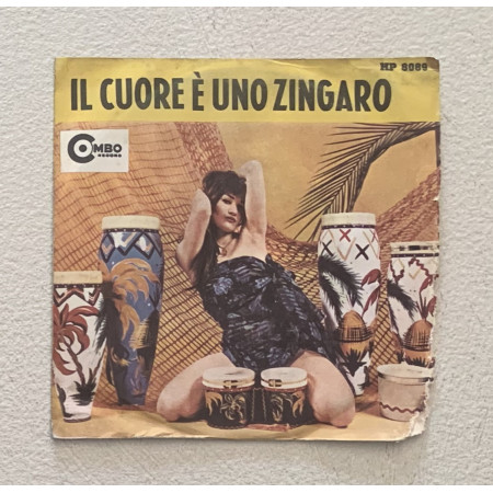 I Combos Vinile 7" 45 giri Il Cuore E' Uno Zingaro / El Condor Pasa Nuovo
