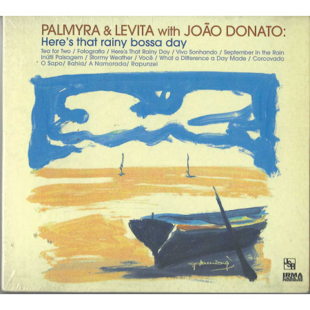 Palmyra & Levita CD Here's That Rainy Bossa Day / Irma – IRMA5101812 Sigillato