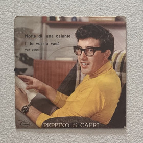 Peppino Di Capri E I Suoi Rockers Vinile 7" 45 giri Notte Di Luna Calante / I' Te Vurria Vasà Nuovo Peppino Di Capri E I Suoi Rockers Vinile 7" 45 giri Notte Di Luna Calante / I' Te Vurria Vasà Nuovo