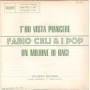 Fabio Celi & I Pop Vinile 7" 45 giri T'ho Vista Piangere / Un Milione Di Baci Nuovo