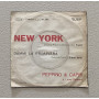 Peppino Di Capri Vinile 7" 45 giri New York / Dammi La Primavera Nuovo