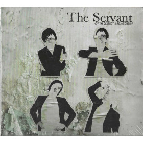 The Servant CD How To Destroy A Relationship / Edel – 0175682NUN Sigillato The Servant CD How To Destroy A Relationship / Edel – 0175682NUN Sigillato