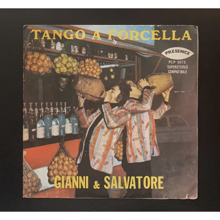 Gianni & Salvatore Vinile 7" 45 giri Tango A Forcella / Tiritomba Nuovo