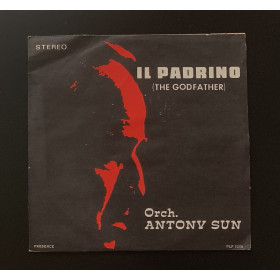 Antony Sun Vinile 7" 45 giri Il Padrino (The Godfather) / PLP5058 Nuovo Antony Sun Vinile 7" 45 giri Il Padrino (The Godfather) / PLP5058 Nuovo