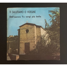 Gino Maringola Vinile 7" 45 giri Ti Salutiamo O Vergine / Dell'Aurora Tu Sorgi Più Bella Nuovo Gino Maringola Vinile 7" 45 giri Ti Salutiamo O Vergine / Dell'Aurora Tu Sorgi Più Bella Nuovo