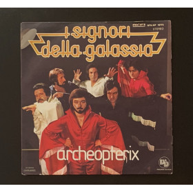 I Signori Della Galassia Vinile 7" 45 giri Archeopterix / Vulcano Nuovo I Signori Della Galassia Vinile 7" 45 giri Archeopterix / Vulcano Nuovo