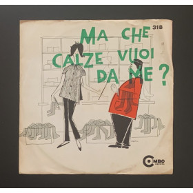 Riz Samaritano Vinile 7" 45 giri Ma Che Calze Vuoi Da Me / Ti Faccio Un Mazzo / Nuovo Riz Samaritano Vinile 7" 45 giri Ma Che Calze Vuoi Da Me / Ti Faccio Un Mazzo / Nuovo