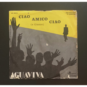 Aguaviva Vinile 7" 45 giri Ciao Amico Ciao / La Ciudad Es De Goma / CE20315 Nuovo Aguaviva Vinile 7" 45 giri Ciao Amico Ciao / La Ciudad Es De Goma / CE20315 Nuovo