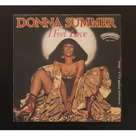 Donna Summer Vinile 7" 45 giri I Feel Love / Can't We Just Sit Down / CA501 Nuovo